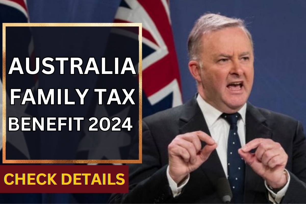 Australia Family Tax Benefit 2024