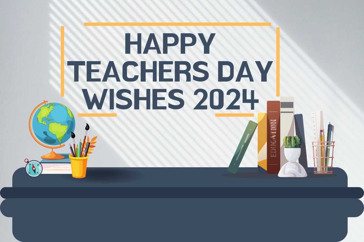 Happy Teachers Day Wishes 2024