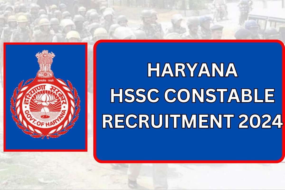 Haryana HSSC Constable Recruitment 2024