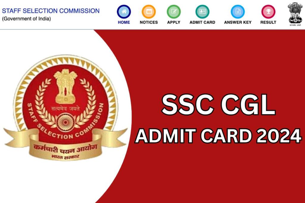 SSC CGL Admit Card 2024