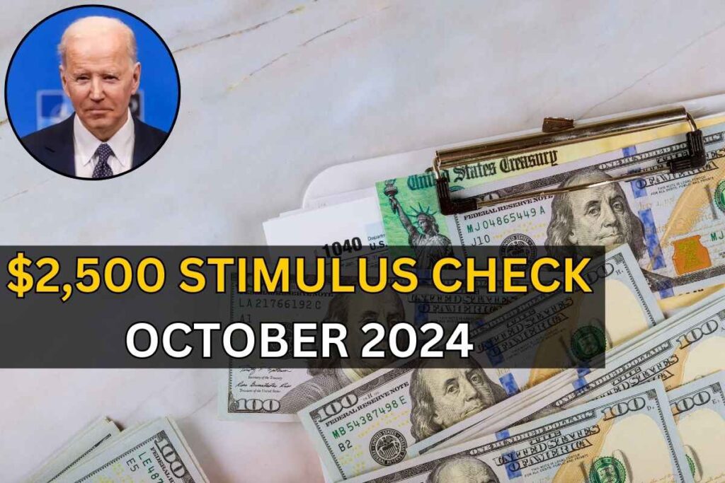 $2,500 Stimulus Check October 2024