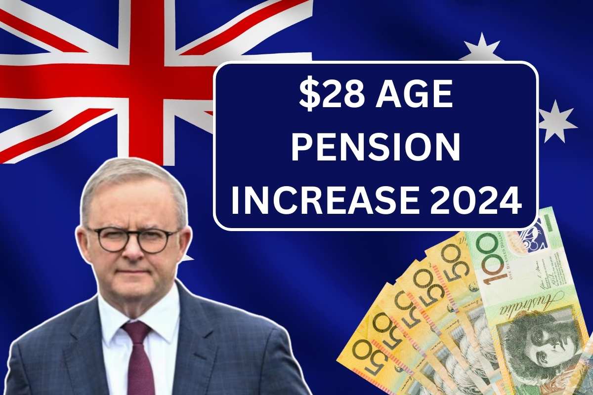 $28 Age Pension Increase 2024, Check New Amount, Eligibility & Payment Dates