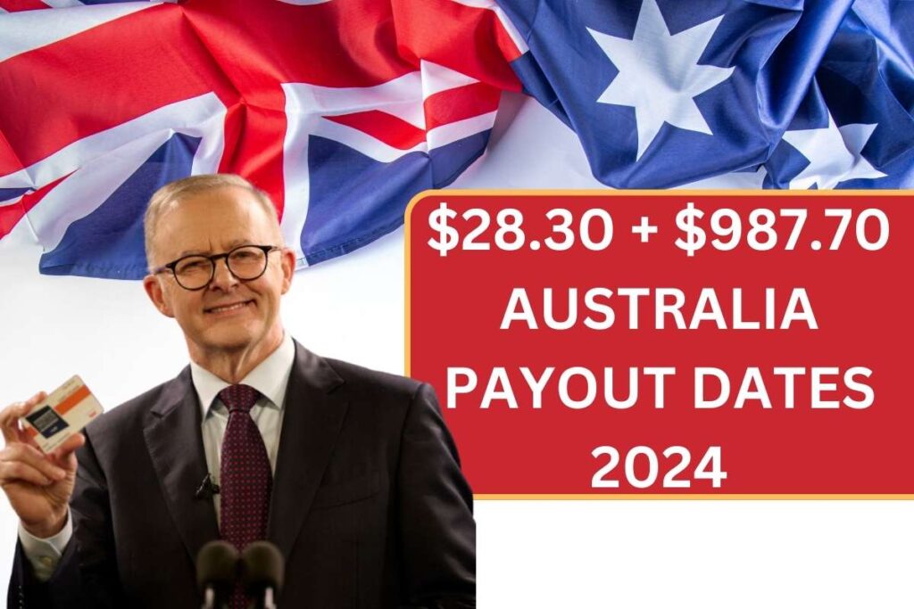 $28.30 + $987.70 Australia Payout Dates November 2024