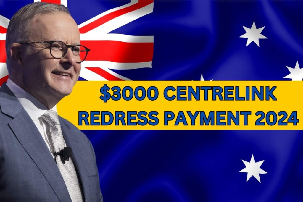 $3000 Centrelink Redress Payment 2024