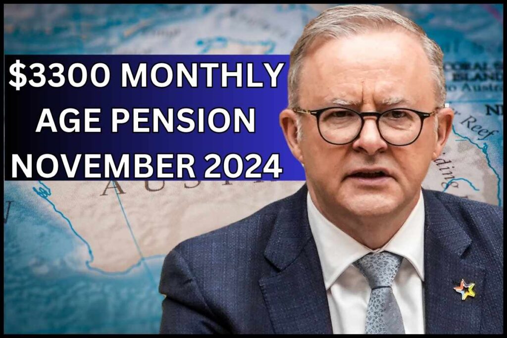 $3300 Monthly Age Pension Australia In November 2024