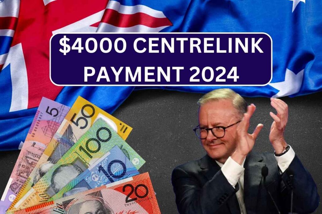 $4000 Centrelink Update October 2024 - Check Who Is Eligible & Payout Dates