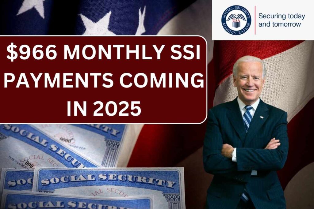 $966 Monthly SSI Payments Coming In 2025