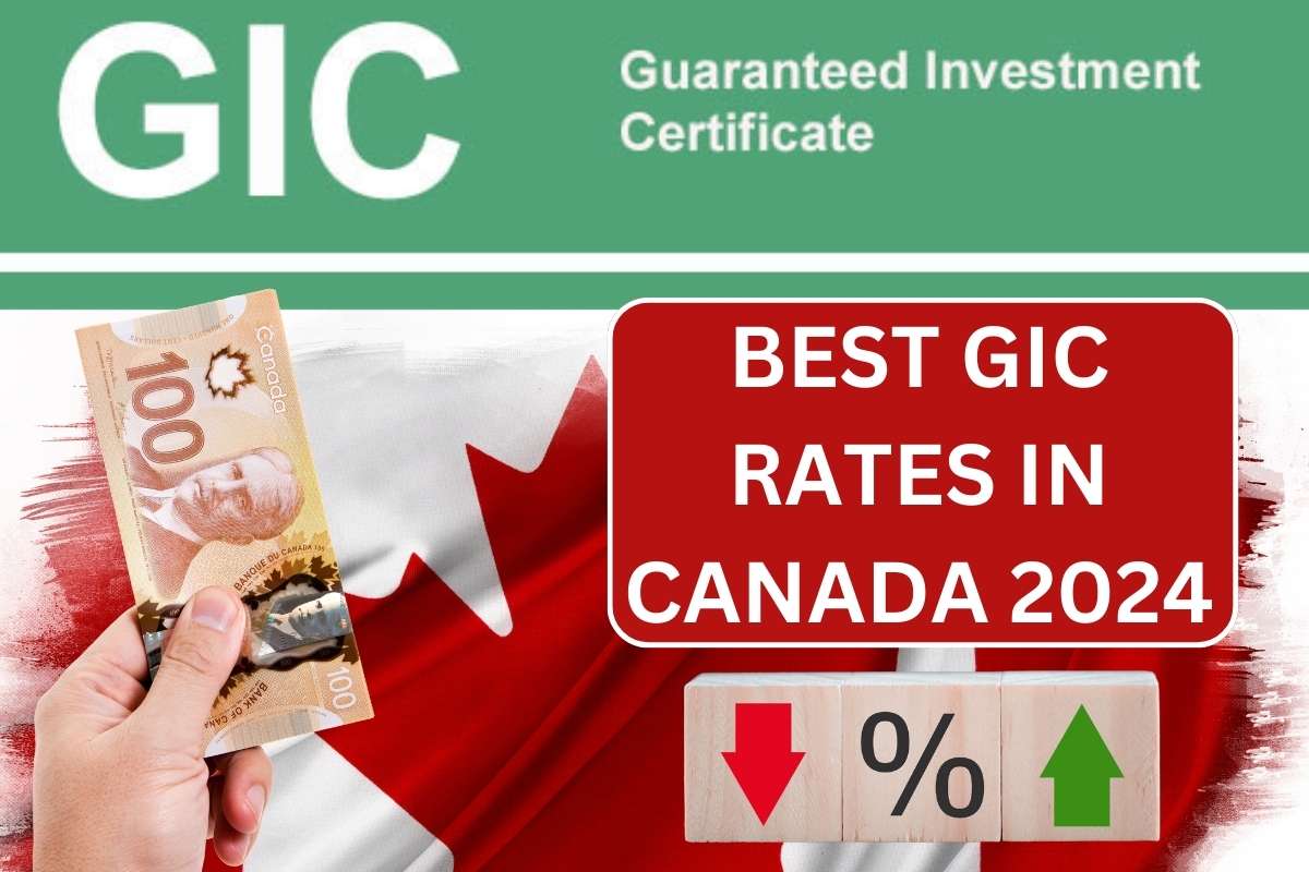 Best GIC Rates In Canada 2024