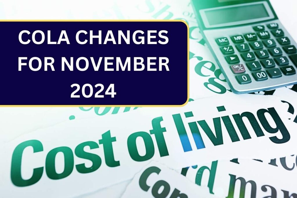 COLA Changes For November 2024