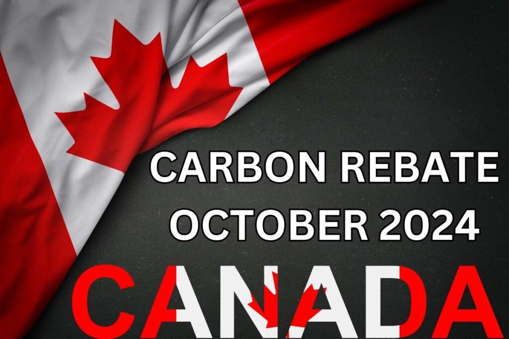 Canada Carbon Rebate October 2024