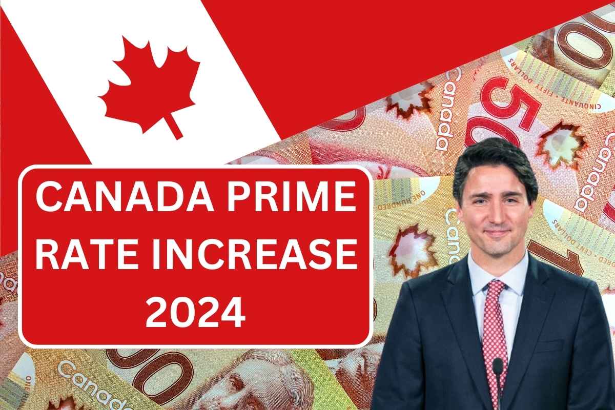 Canada Prime Rate Increase 2024