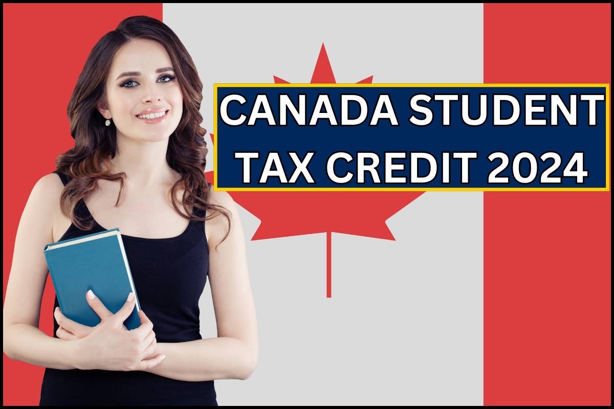 Canada Student Tax Credit 2024