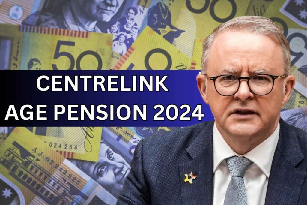 Centrelink Age Pension 2024