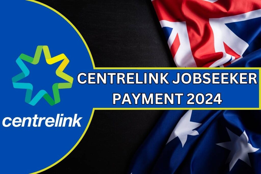 Centrelink Jobseeker Payment 2024