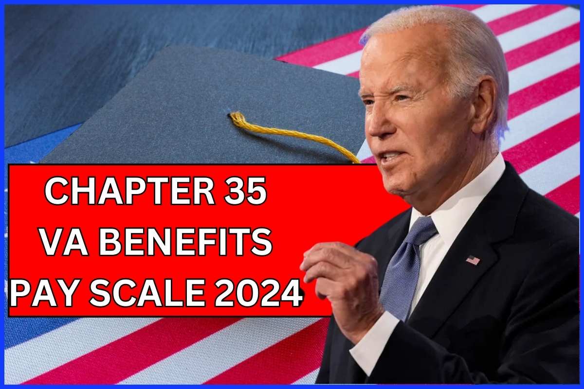 Chapter 35 VA Benefits Pay Scale 2024