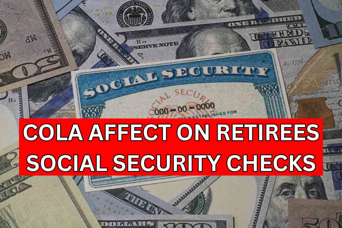 Cola Affect On Retirees Social Security Checks