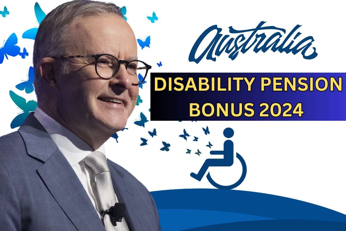 Disability Pension Bonus 2024 Australia