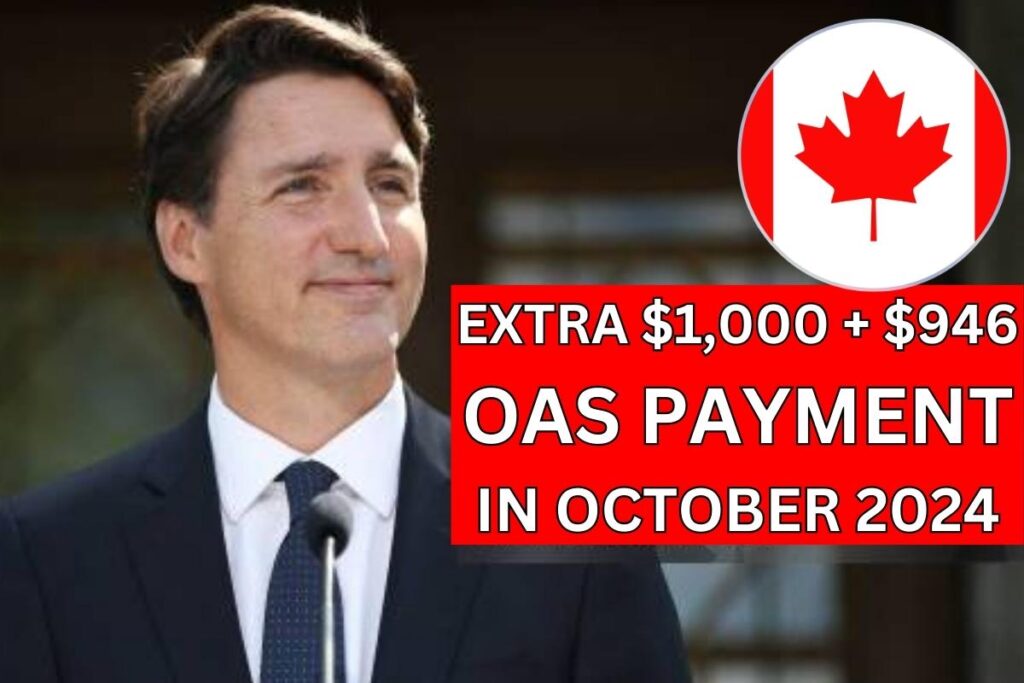 Extra $1,000 + $946 OAS Payment In October 2024