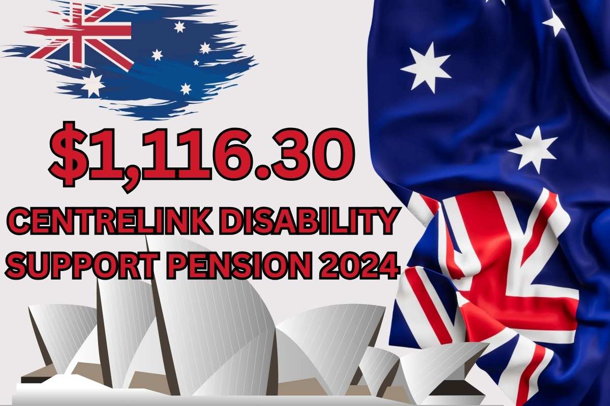 $1,116.30 Centrelink Disability Support Pension 2024