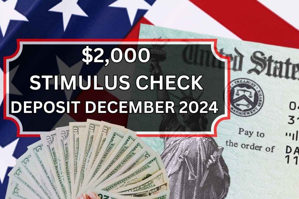 $2,000 Stimulus Check Deposit December 2024