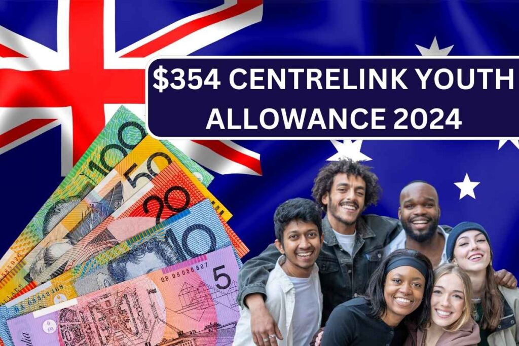 $354 Centrelink Youth Allowance 2024, Check Eligibility