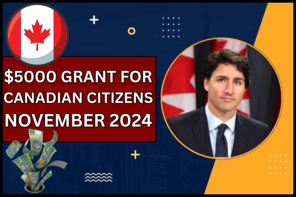 $5000 Grant For Canadian Citizens In November 2024