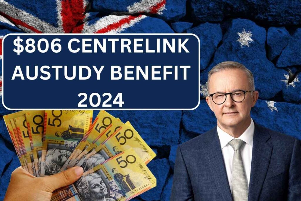 ⁠$806 Centrelink Austudy Benefit 2024: Payment Date, Eligibility, How To Claim?