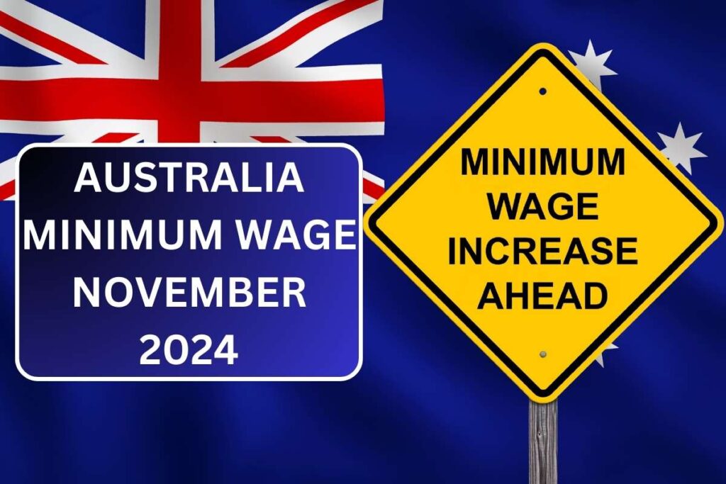 Australia Minimum Wage November 2024 - Know Min Wage Increase City Wise