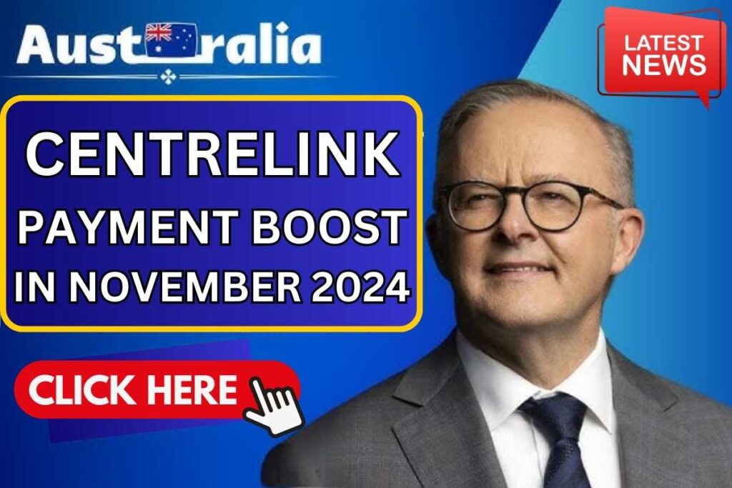 Centrelink Payment Boost In November 2024