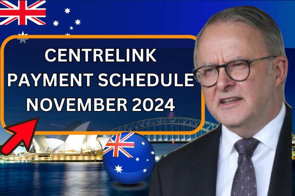 Centrelink Payment Schedule November 2024