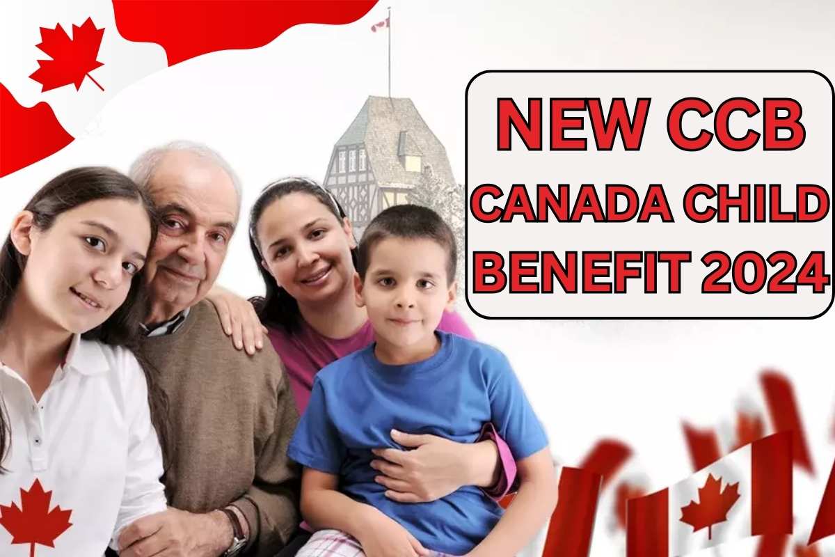 New CCB Canada Child Benefit 2024