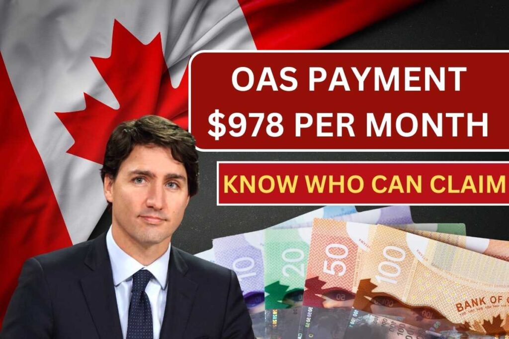 OAS Payment $978 Per Month For Seniors In Canada - Check Eligibility