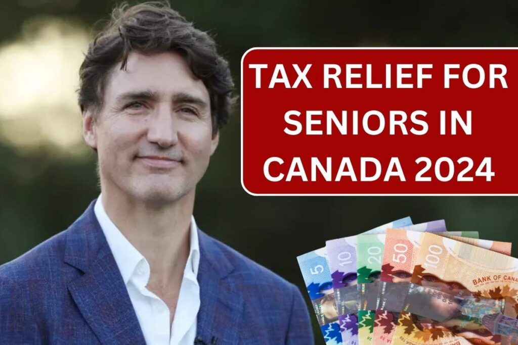 ⁠Trudeau Announces! Tax Relief For Seniors In Canada: Check Details