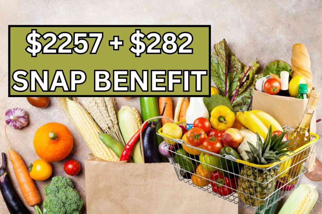 $2257 + $282 Snap Benefit December 2024