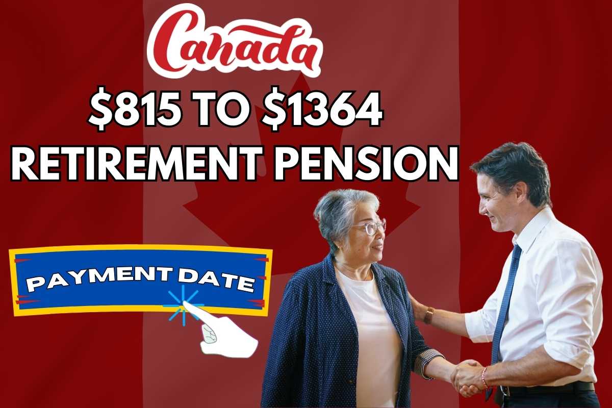 $815 To $1364 Canada Retirement Pension