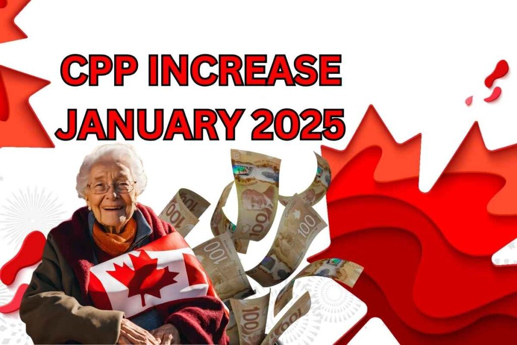 CPP Increase For January 2025