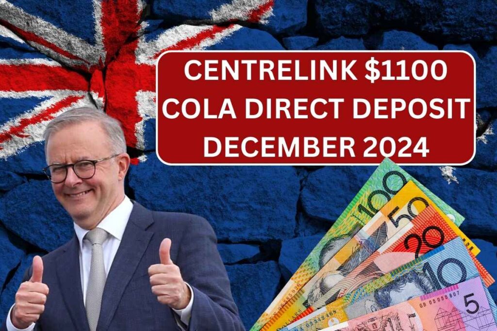 Centrelink $1100 COLA Direct Deposit December 2024