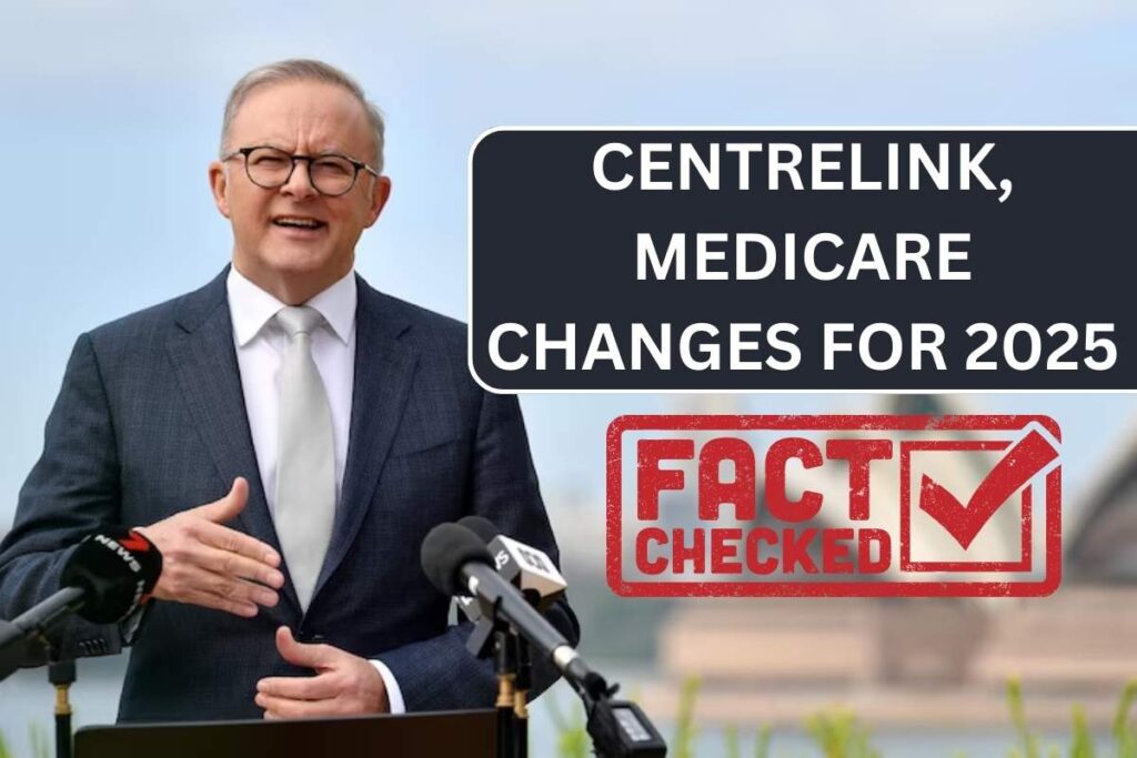 Centrelink, Medicare Changes For 2025, Know New Benefits