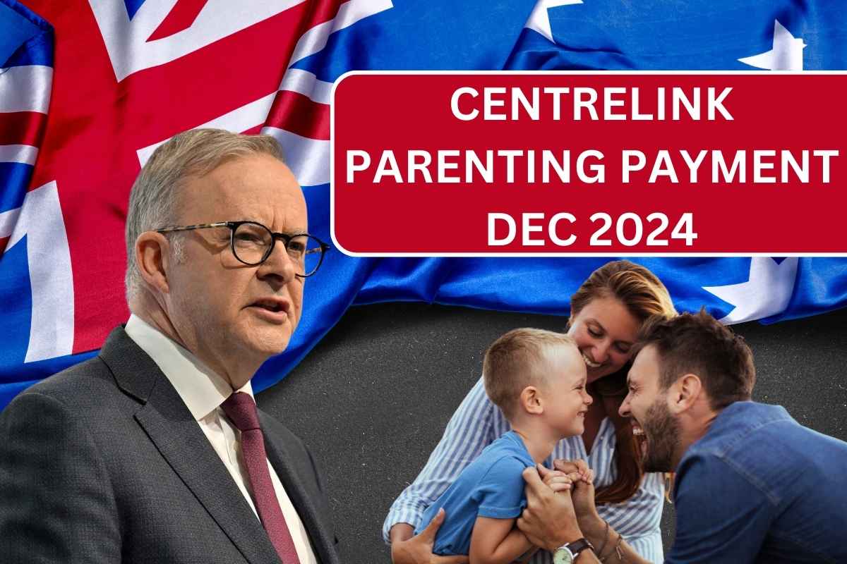 Centrelink Parenting Payment Dec 2024 - Know Eligibility & Payment Dates