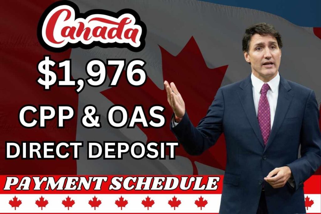 $1,976 Direct Deposit For CPP & OAS January 2025