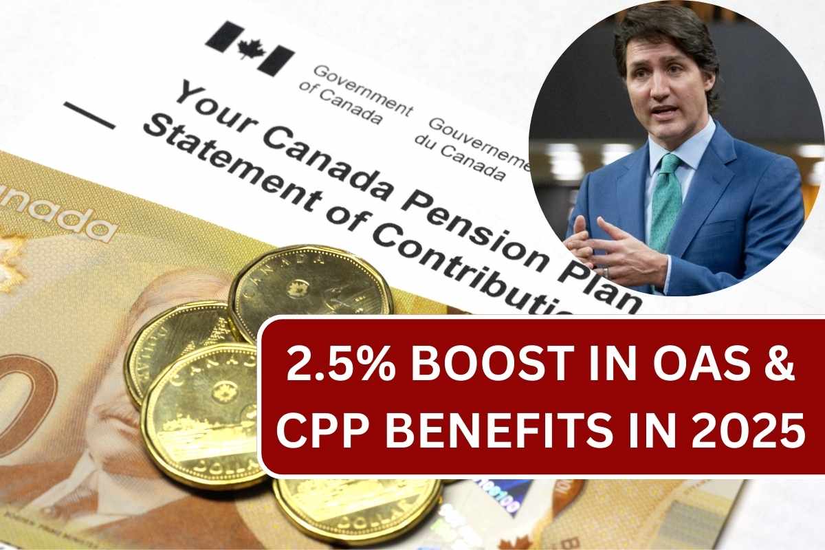 ⁠2.5% Boost In OAS & CPP Benefits In 2025: Check Payment Amount, Eligibility