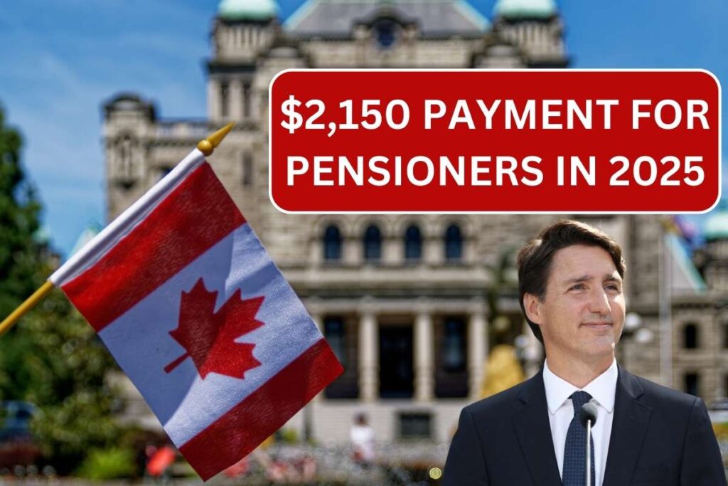 $2,150 Payment For Pensioners In 2025, Know OAS & CPP Eligibility, Payment Dates