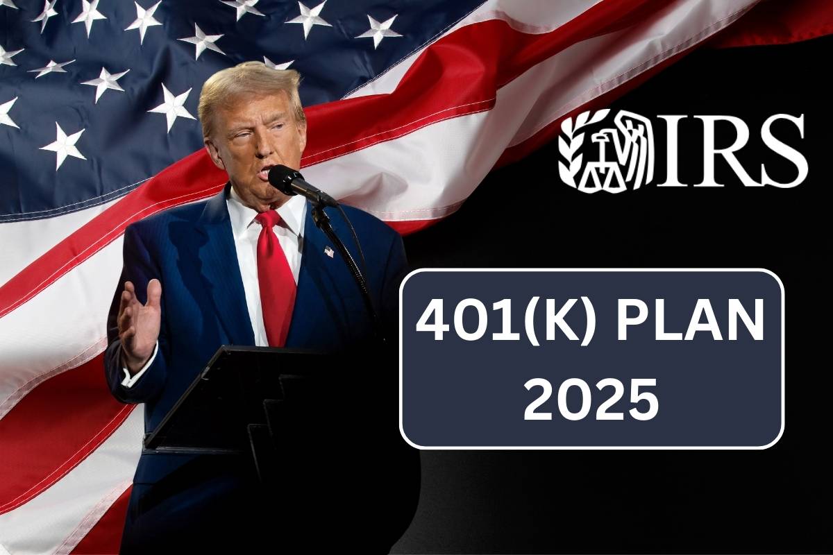 401(k) Plan 2025: Check Details, Amount, Benefits & Eligibility