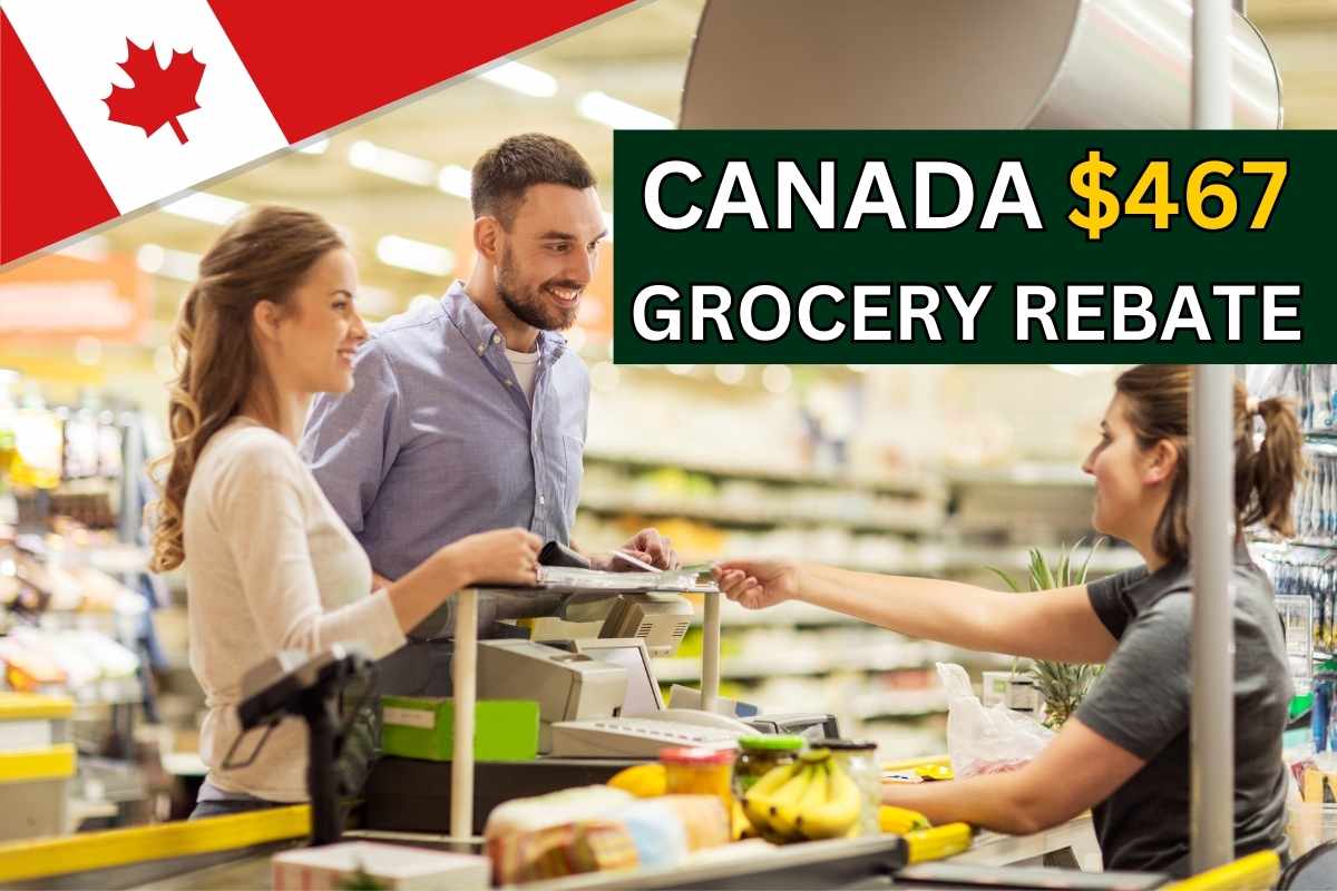 $467 Canada Grocery Rebate February 2025