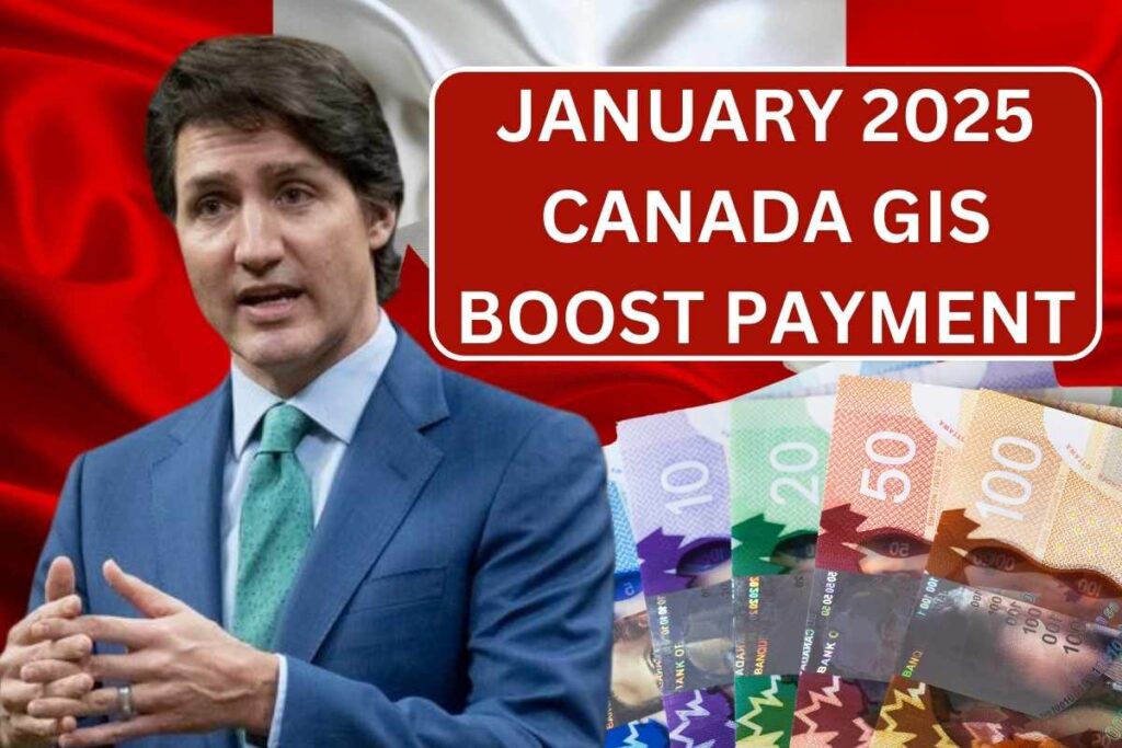 January 2025 Canada GIS Boost Payment Schedule - Check New Dates