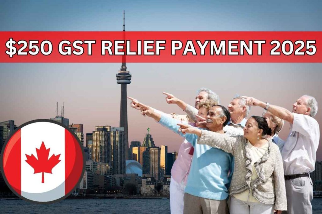 $250 Canada GST Relief Payment February 2025