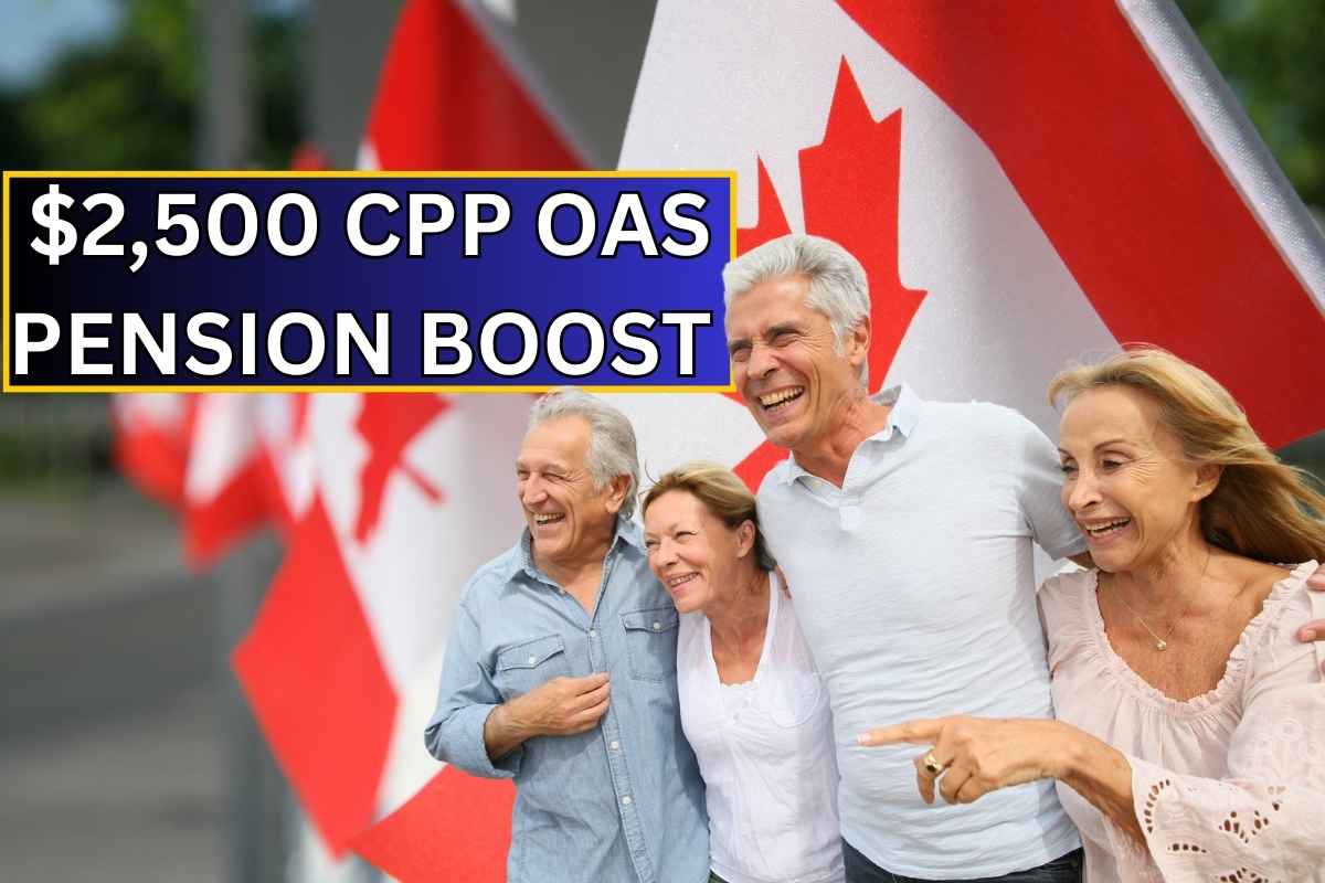 $2,500 CPP OAS Pension Boost In February 2025