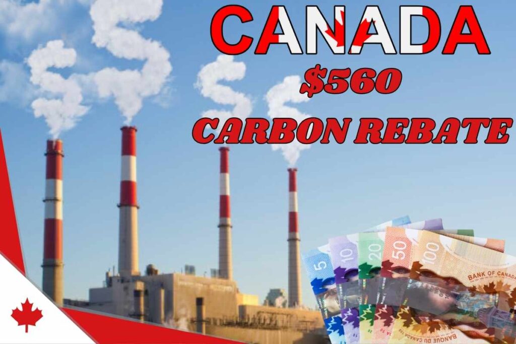 $560 Canada Carbon Rebate 2025