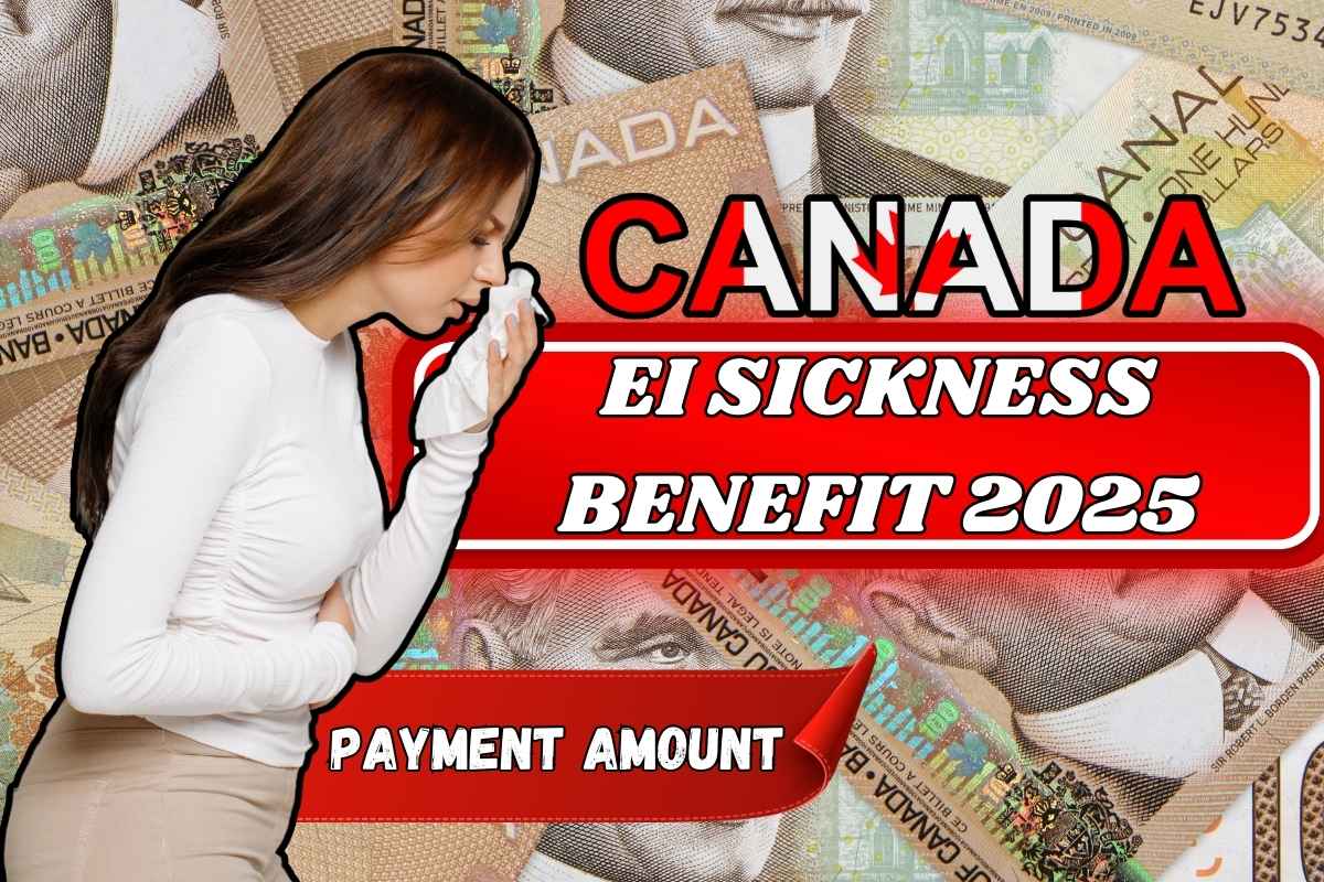 Canada EI Sickness Benefit 2025